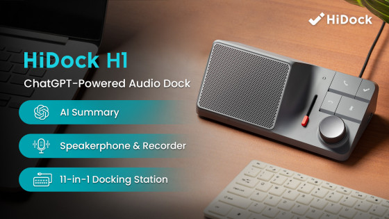 HiDock H1: ChatGPT-Powered Audio Dock with AI Summary