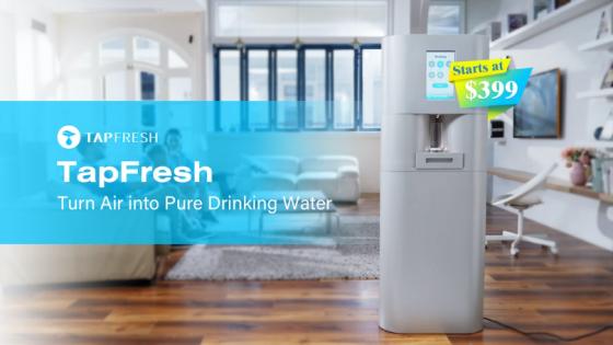 TapFresh: Turn Air into Pure Drinking Water