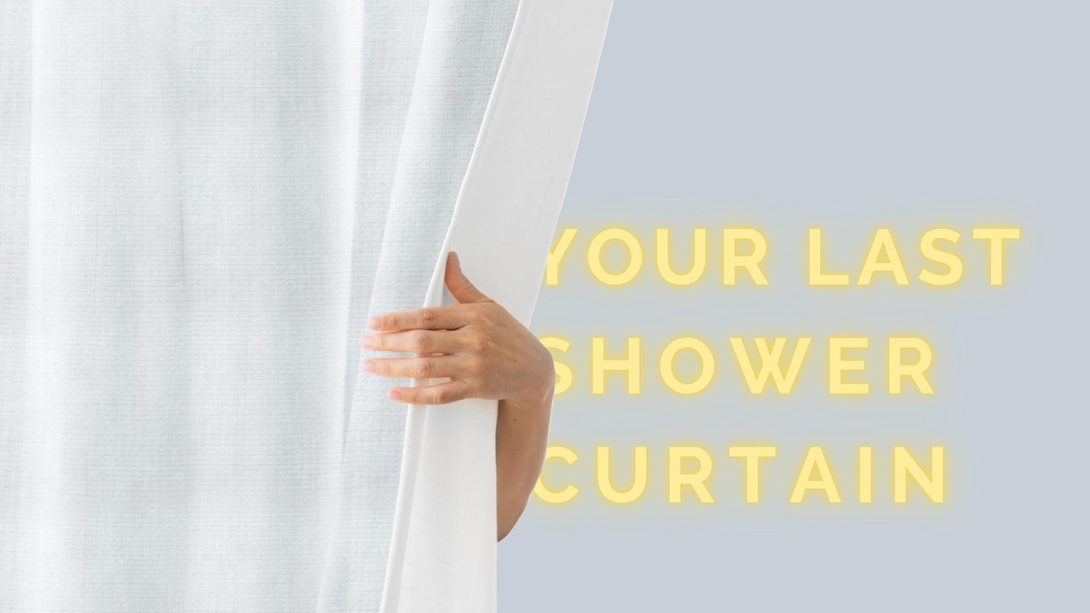 The New Normal Shower Curtain | Your Last Shower Curtain